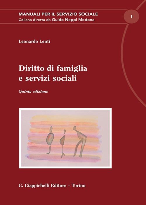 Diritto di famiglia e servizi sociali - Leonardo Lenti - copertina