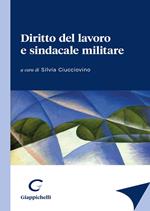 Diritto del lavoro e sindacale militare