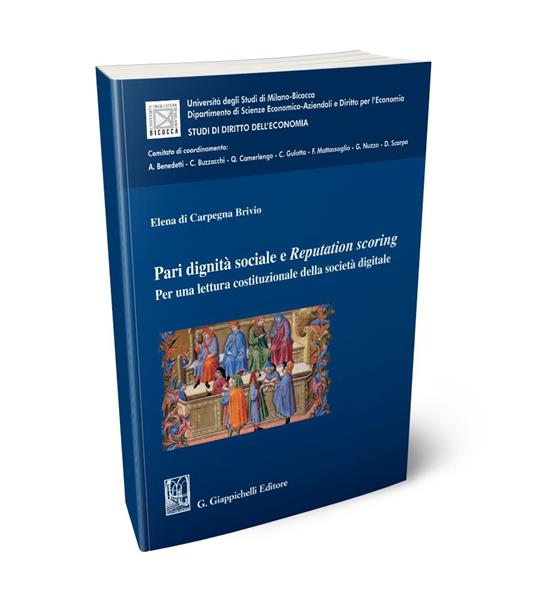 Pari dignità sociale e Reputation scoring. Per una lettura costituzionale della società digitale - Elena Di Carpegna Brivio - copertina