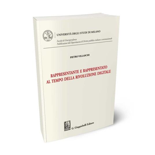 Rappresentante e rappresentato al tempo della rivoluzione digitale - Pietro Villaschi - copertina