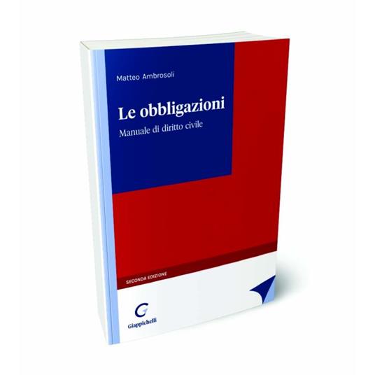 Le obbligazioni. Manuale di diritto civile - Matteo Ambrosoli - copertina