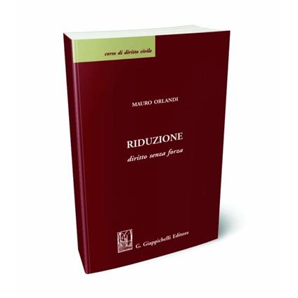 Riduzione. Diritto senza forza - Mauro Orlandi - copertina