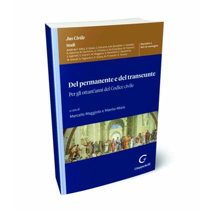 Del permanente e del transeunte. Per gli ottant'anni del Codice civile. Atti del Convegno (Padova, 28 ottobre 2022) - copertina