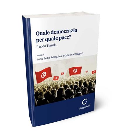 Quale democrazia per quale pace? Il nodo Tunisia - copertina