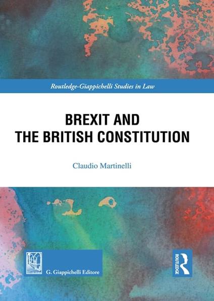 Brexit and the British Constitution - Claudio Martinelli - copertina
