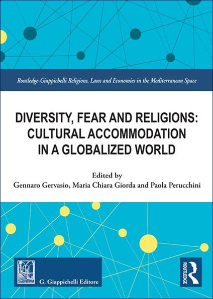 Diversity, fear and religions: cultural accommodation in a globalized world - copertina