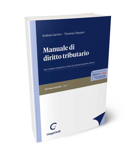 Manuale di diritto tributario - Andrea Carinci,Thomas Tassani - copertina