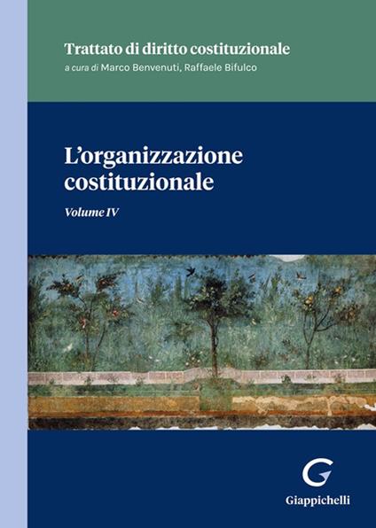 L'organizzazione costituzionale - Marco Olivetti,Nicola Lupo,Giorgio Repetto - copertina