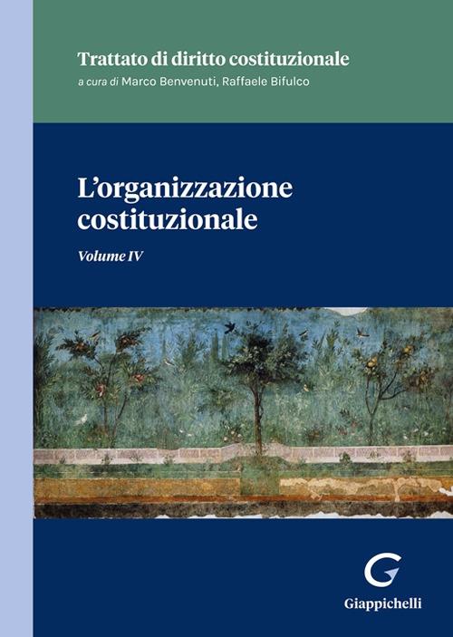L'organizzazione costituzionale - Marco Olivetti,Nicola Lupo,Giorgio Repetto - copertina