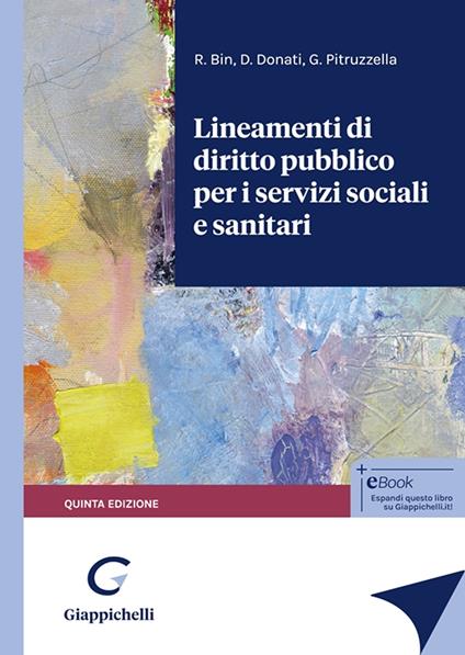 Lineamenti di diritto pubblico per i servizi sociali e sanitari - Roberto Bin,Daniele Donati,Giovanni Pitruzzella - copertina