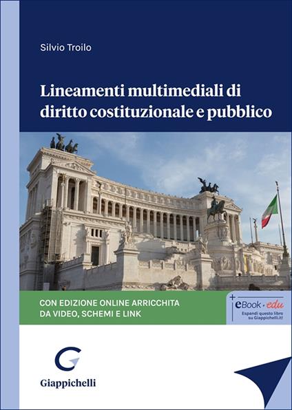 Lineamenti multimediali di diritto costituzionale e pubblico - Silvio Troilo - copertina