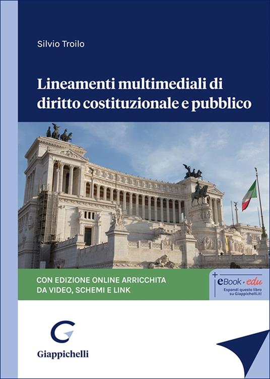 Lineamenti multimediali di diritto costituzionale e pubblico - Silvio Troilo - copertina