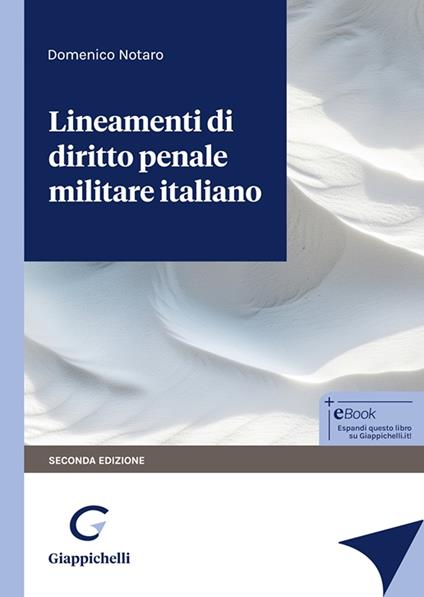 Lineamenti di diritto penale militare italiano - Domenico Notaro - copertina