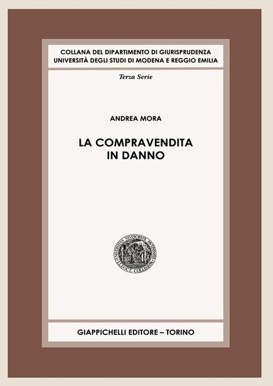 La compravendita in danno - Andrea Mora - copertina