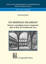 Un modello islamico? Sistemi e paradigmi macro-comparati, oltre la «Rule of (Traditional) Law»