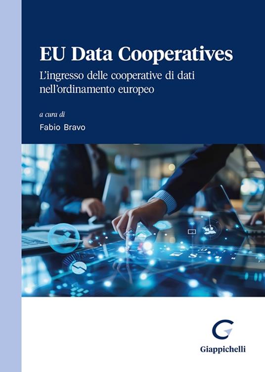 EU Data Cooperatives. L'ingresso delle cooperative di dati nell'ordinamento europeo - copertina