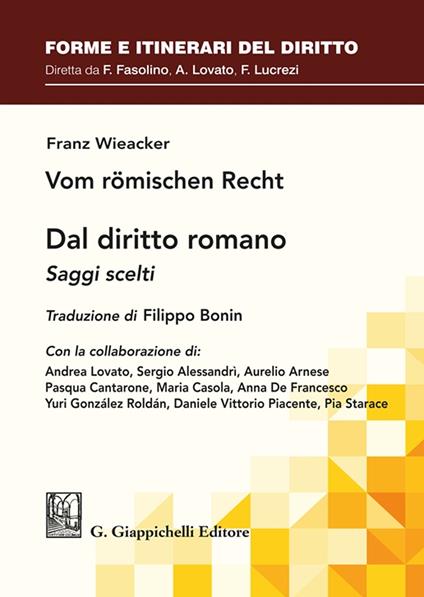 Dal diritto romano. Saggi scelti - Franz Wieacker - copertina
