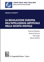 La regolazione europea dell'intelligenza artificiale nella società digitale