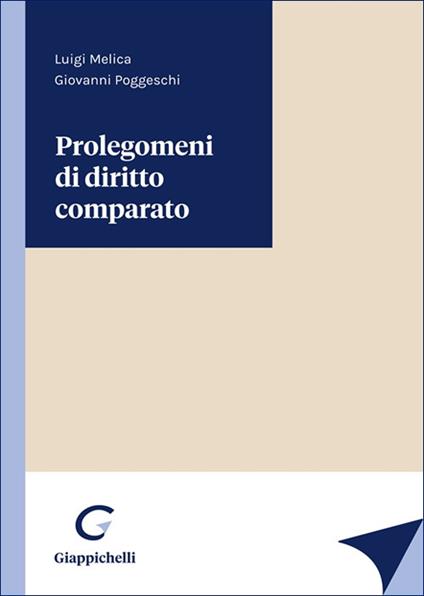 Prolegomeni di diritto comparato - Luigi Melica,Giovanni Poggeschi - copertina