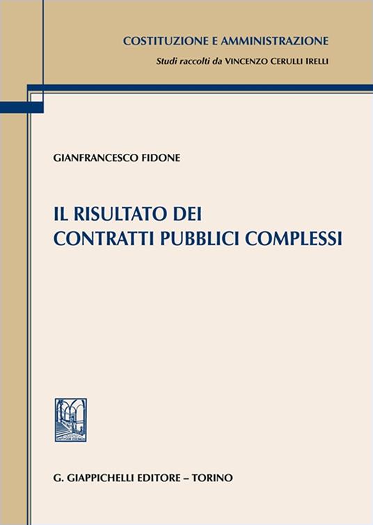 Il risultato dei contratti pubblici complessi - Gianfrancesco Fidone - copertina