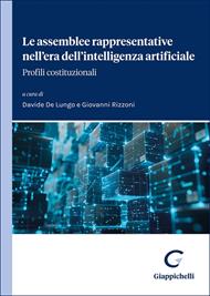 Le assemblee rappresentative nell'era dell'intelligenza artificiale. Profili costituzionali