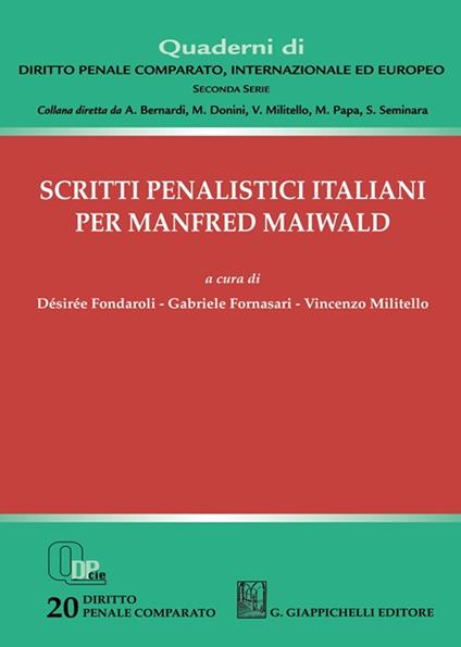 Scritti penalistici italiani per Manfred Maiwald - copertina