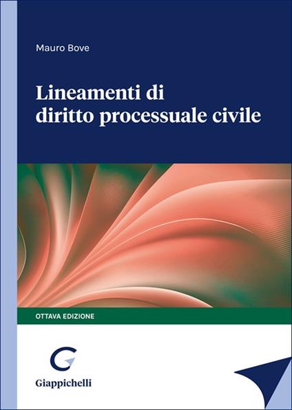 Lineamenti di diritto processuale civile - Mauro Bove - copertina