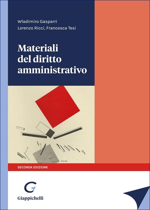 Materiali del diritto amministrativo - Wladimiro Gasparri,Lorenzo Ricci,Francesca Tesi - copertina