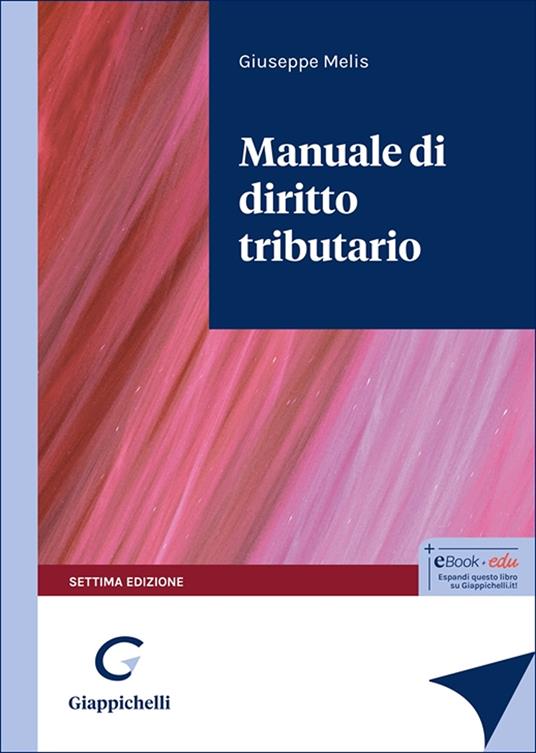 Manuale di diritto tributario - Giuseppe Melis - copertina
