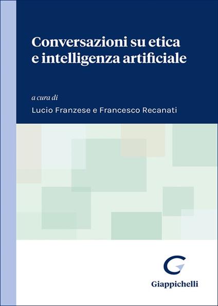 Conversazioni su etica e intelligenza artificiale - copertina