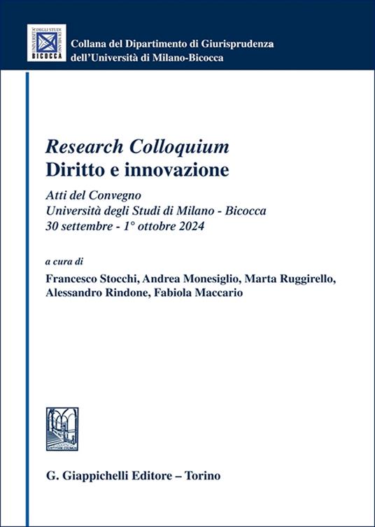 «Research Colloquium». Diritto e innovazione. Atti del Convegno (Università degli Studi di Milano-Bicocca, 30 settembre-1° ottobre 2024) - copertina