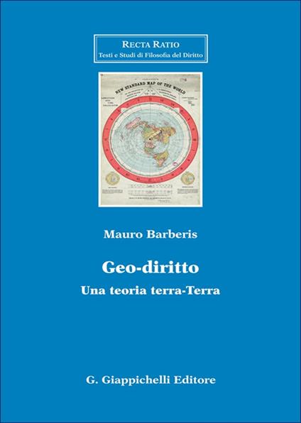 Geo-diritto. Una teoria terra-Terra - Mauro Giuseppe Barberis - copertina