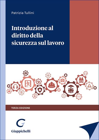 Introduzione al diritto della sicurezza sul lavoro - Patrizia Tullini - copertina