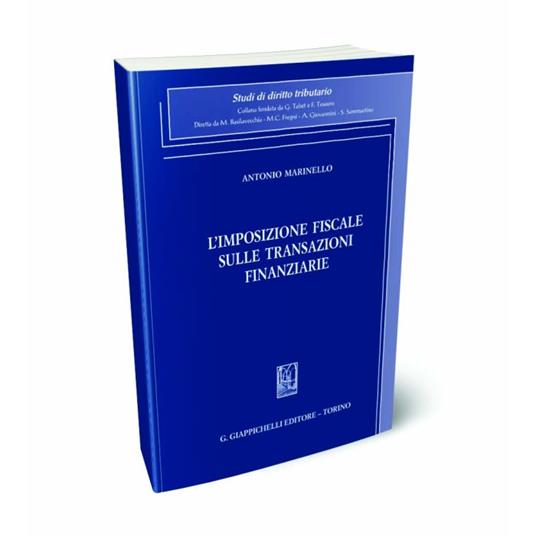 L'imposizione fiscale sulle transazioni finanziarie - Antonio Marinello - copertina