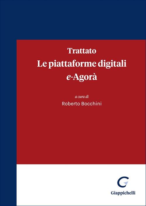 Trattato. Le piattaforme digitali. E-Agorà - copertina