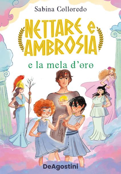 Nettare e Ambrosia e la mela d'oro. Ediz. illustrata - Sabina Colloredo,Ilaria Urbinati - ebook