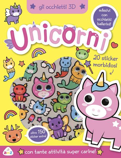 Unicorni. Gli occhietti 3D. Con adesivi. Ediz. a colori - Connie Isaacs - copertina