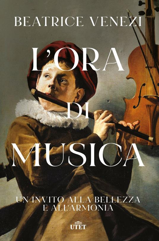 L' ora di musica. Un invito alla bellezza e all'armonia - Beatrice Venezi - ebook