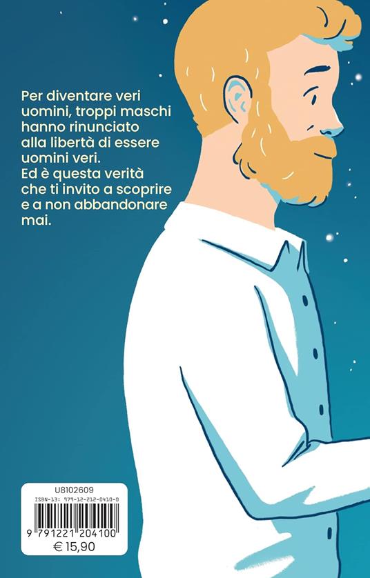 Ragazzo mio. Lettera agli uomini veri di domani - Alberto Pellai - 3