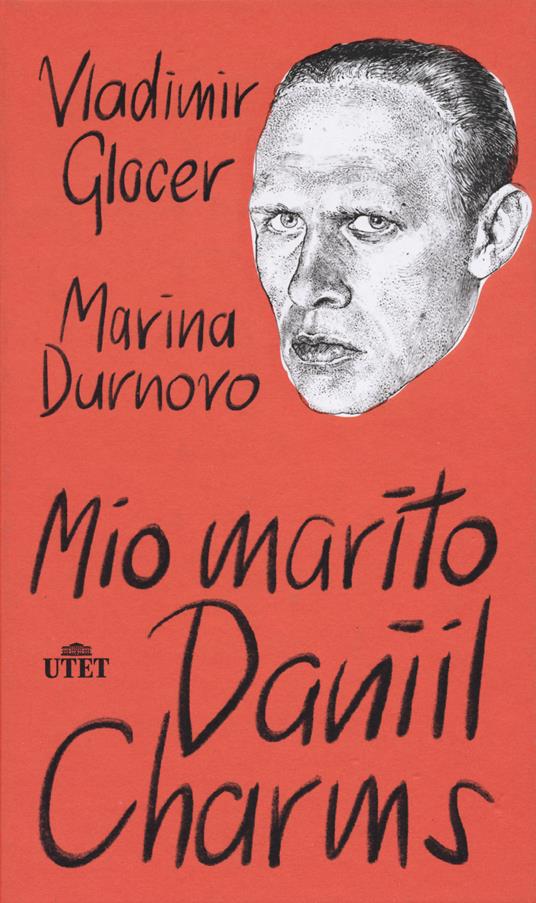 Mio marito Daniil Charms - Marina Durnovo,Vladimir Glocer - copertina