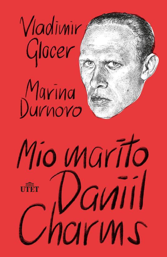 Mio marito Daniil Charms - Marina Durnovo,Vladimir Glocer,Cervellino Lucia - ebook