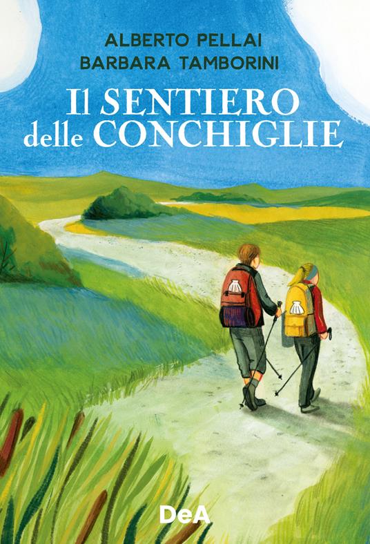 Il sentiero delle conchiglie - Alberto Pellai,Barbara Tamborini - copertina