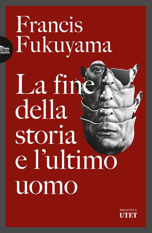 La fine della storia e l'ultimo uomo - Francis Fukuyama - copertina