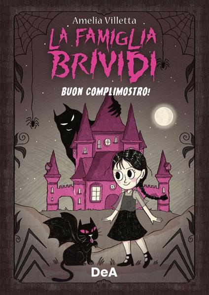 Buon complimostro! La famiglia Brividi. Ediz. illustrata - Villetta Amelia - copertina