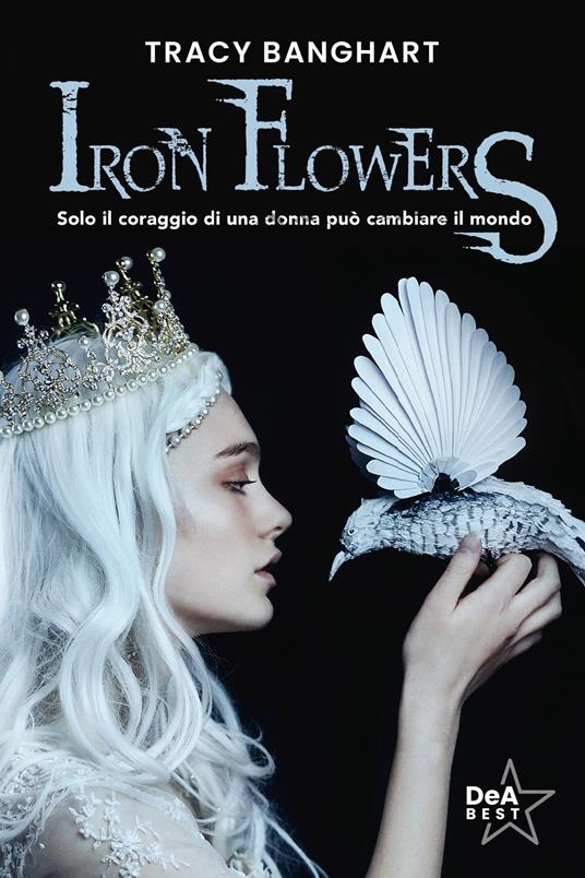 Iron Flowers - Tracy Banghart - copertina