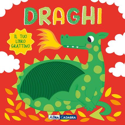 Draghi. Il tuo libro grattino. Ediz. a colori - copertina