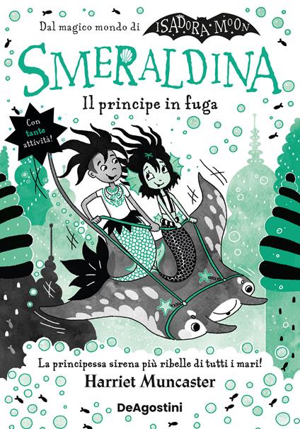 Smeraldina. Il principe in fuga. Isadora Moon - Harriet Muncaster - copertina