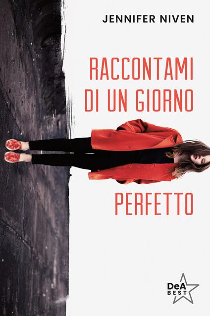 Raccontami di un giorno perfetto - Jennifer Niven - copertina