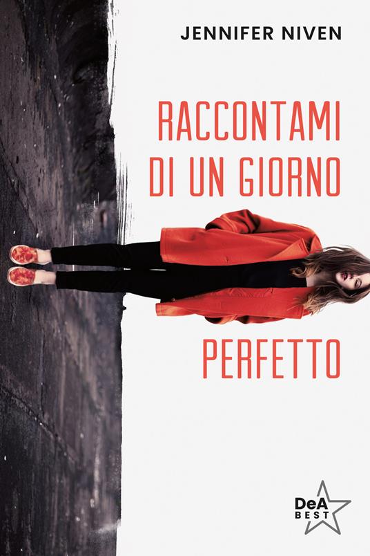 Raccontami di un giorno perfetto - Jennifer Niven - copertina