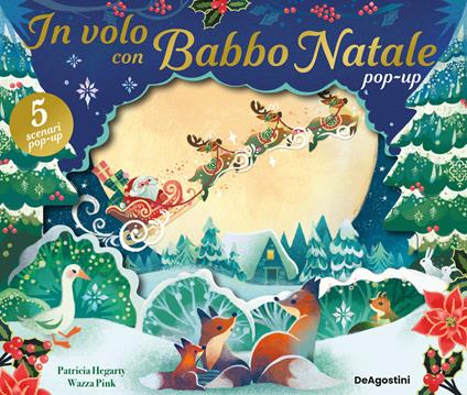 In volo con Babbo Natale pop-up. Ediz. a colori - Patricia Hegarty,Wazza Pink - copertina